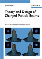 Theory and Design of Charged Particle Beams 3527407413 Book Cover