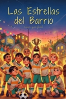 Las Estrellas del Barrio (Spanish Edition) B0DVGS8FDC Book Cover