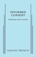 Informed Consent 0573799865 Book Cover