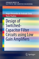 Design of Switched-Capacitor Filter Circuits Using Low Gain Amplifiers 3319117904 Book Cover