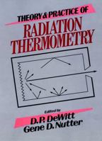 Theory and Practice of Radiation Thermometry 0471610186 Book Cover