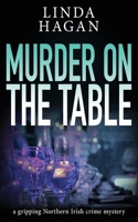Murder on the Table: a gripping Northern Irish crime mystery 1804620505 Book Cover