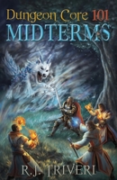 Dungeon Core 101: Midterms 1839193921 Book Cover