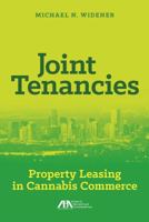 Joint Tenancies: Property Leasing in Cannabis Commerce 1641050640 Book Cover