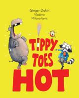 Tippy Toes Hot 0692118489 Book Cover