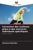 Correction des scolioses grâce à des exercices individuels spécifiques (French Edition) 6209751733 Book Cover