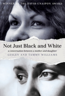 Not Just Black and White 0702253847 Book Cover