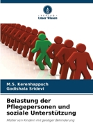 Belastung der Pflegepersonen und soziale Unterstützung (German Edition) 6209927831 Book Cover