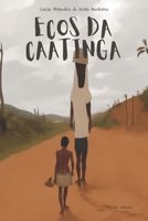 Ecos da Caatinga: Canção Melancólica do Sertão Nordestino B0CF4J4VV7 Book Cover