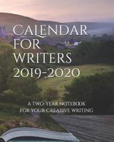 Calendar for Writers: 2019-2020: A Two-Year Notebook for Your Creative Writing 1717705405 Book Cover