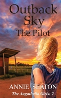 Outback Sky : The Pilot 0645438197 Book Cover