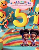 Nana & Nounou: Playful Adventures (A Coloring and Activity Book) 1069675008 Book Cover