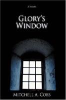 Glory's Window 059544928X Book Cover