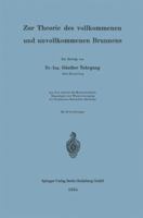 Zur Theorie Des Vollkommenen Und Unvollkommenen Brunnens 3662226960 Book Cover