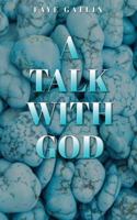 A Talk With God, II 1967176183 Book Cover