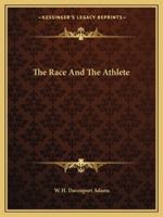 The Race And The Athlete 142546033X Book Cover