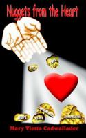 Nuggets from the Heart 1420820095 Book Cover