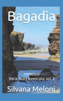 Bagadìa (Vera Sulis avvocata) 1712357735 Book Cover