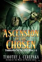 Ascension of the Chosen 0692681361 Book Cover