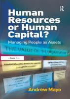 Human Resources or Human Capital?: Managing People as Assets 1138253545 Book Cover