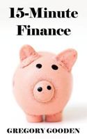 15-Minute Finance 1539715019 Book Cover