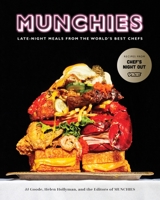 Munchies: Late-Night Meals from the World's Best Chefs [A Cookbook] 0399580085 Book Cover