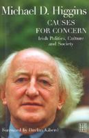 Causes for Concern: Irish Politics, Culture & Society 1905483090 Book Cover