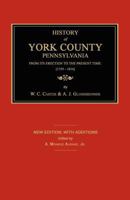 History of York County, Pennsylvania, 1729-1834 1596411791 Book Cover