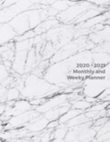 2020 - 2021 Monthly and Weekly Planner: Awesome Space Marble Design Daily Weekly Monthly 2020-2021 Planner Month Calendar Schedule Organizer (2020-2021 Pretty Planners) 8.5 x 31 1691772100 Book Cover