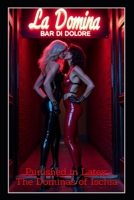 Punished in Latex: The Dominas of Ischia: A BDSM Femdom Tale of Discipline, Obedience, Pain, and Feminine Rebirth B0FK32FP63 Book Cover