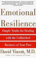 Emotional Resilience: Simple Truths for Dealing with the Unfinished Business of Your Past 0517888254 Book Cover