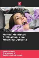 Manual de Riscos Profissionais em Medicina Dentária (Portuguese Edition) 6208037077 Book Cover