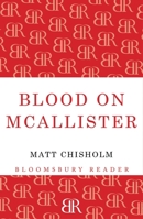 Blood on Mcallister 1448203023 Book Cover