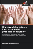 Il lavoro del preside e l'attuazione del progetto pedagogico (Italian Edition) 620788454X Book Cover