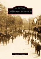 Cornwall-on-Hudson (Images of America: New York) 0738562890 Book Cover