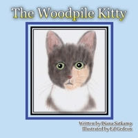 The Woodpile Kitty 1463443862 Book Cover