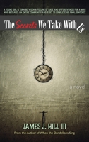 The Secrets We Take With Us B0GLP5H28F Book Cover
