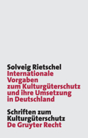 Internationale Vorgaben Zum Kulturguterschutz Und Ihre Umsetzung in Deutschland: Das Kguag Meilenstein Oder Nur Fauler Kompromiss in Der Geschichte Des Deutschen Kulturguterschutzes? 3899496892 Book Cover