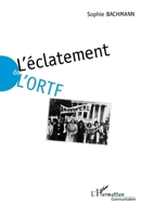 L'éclatement de l'ORTF 2738453333 Book Cover