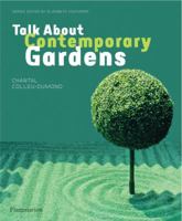 Talk About Contemporary Gardens 2080201433 Book Cover
