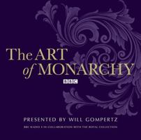 The Art of Monarchy 1445896141 Book Cover
