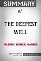 Summary of The Deepest Well by Nadine Burke Harris: Conversation Starters 1388729210 Book Cover