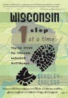 Wisconsin 1 Step at a Time: Taking Steps to Trample Muscular Dystrophy 1462069436 Book Cover