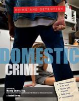 Domestic Crime (Crime and Detection Series) 1590843703 Book Cover