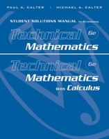 Student Solutions Manual to Accompany Technical Mathematics 6e & Technical Mathematics with Calculus 047053494X Book Cover