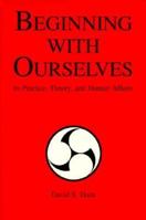 Beginning with Ourselves 0914797344 Book Cover