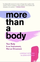 More Than a Body: Your Body Is an Instrument, Not an Ornament 0358229243 Book Cover