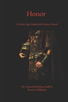 Honor: Thrones of Britannia: Book One (Thrones and Soldiers) 1087809045 Book Cover