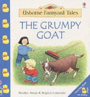 FIRST READING LEVEL 2 FARMYARD TALES THE GRUMPY GOAT 0439288843 Book Cover