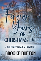 Forever Yours on Christmas Eve B0GY62HQ59 Book Cover